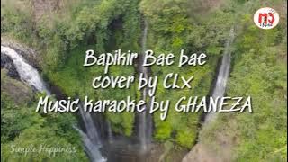 Bapikir Bae Bae || Pop Manado || by CLx  || M3$