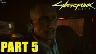 Cyberpunk 2077 - Part 5 - Heist Gone Wrong