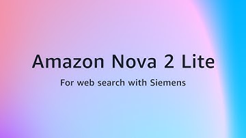 Siemens uses Amazon Nova 2 Lite for Web Search | Amazon Web Services