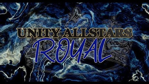 Unity Allstars Royal 2024-2025
