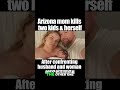 Arizona mom kills two kids, herself after confronting husband and other woman