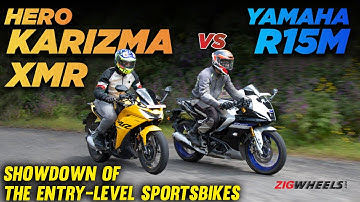 Hero Karizma XMR vs Yamaha R15M | Which one’s the better entry-level sportsbike? | ZigWheels