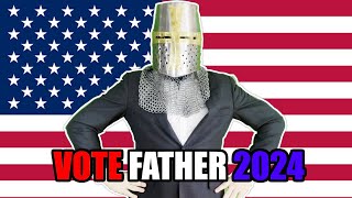 VOTE FATHER 2024