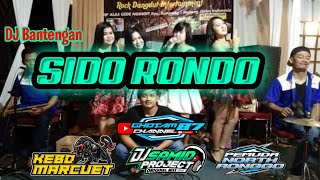 DJ bantengan ✅SIDO RONDO By SAMID PROJECT✅ @ghotam8731