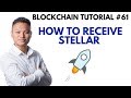 Blockchain Tutorial #61 - How To Receive Stellar