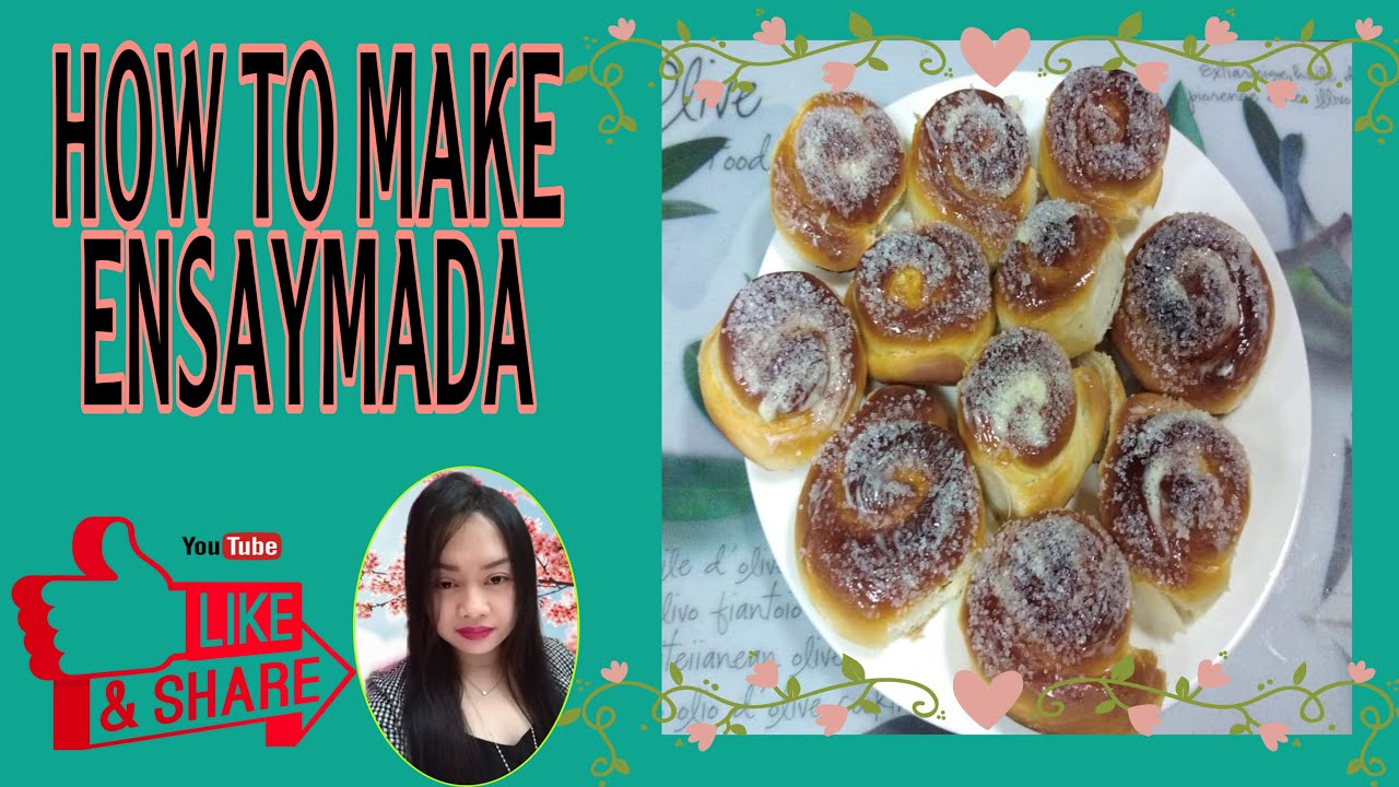 HOW TO MAKE ENSAYMADA | ENSAYMADA | Eirene Bandoles