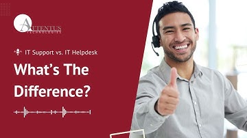 What’s The Difference Between IT Support vs.  Helpdesk Support?