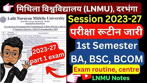 LNMU session 2023-27 exam routine jaari | LNMU Semester 1 exam BA, BSC, BCOM | LNMU Notes