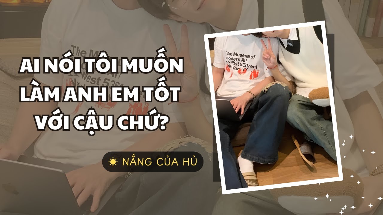 TRUYỆN BOY LOVE | AI NÓI TÔI MUỐN LÀM ANH EM TỐT VỚI CẬU CHỨ? | Nắng Của Hủ
