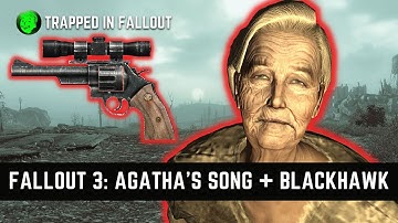 How To Get Blackhawk, Agathas Song Walkthrough In Fallout 3