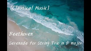 [Classical Music] Beethoven - Serenade for String Trio in D major, op. 8 By Jascha Heifetz