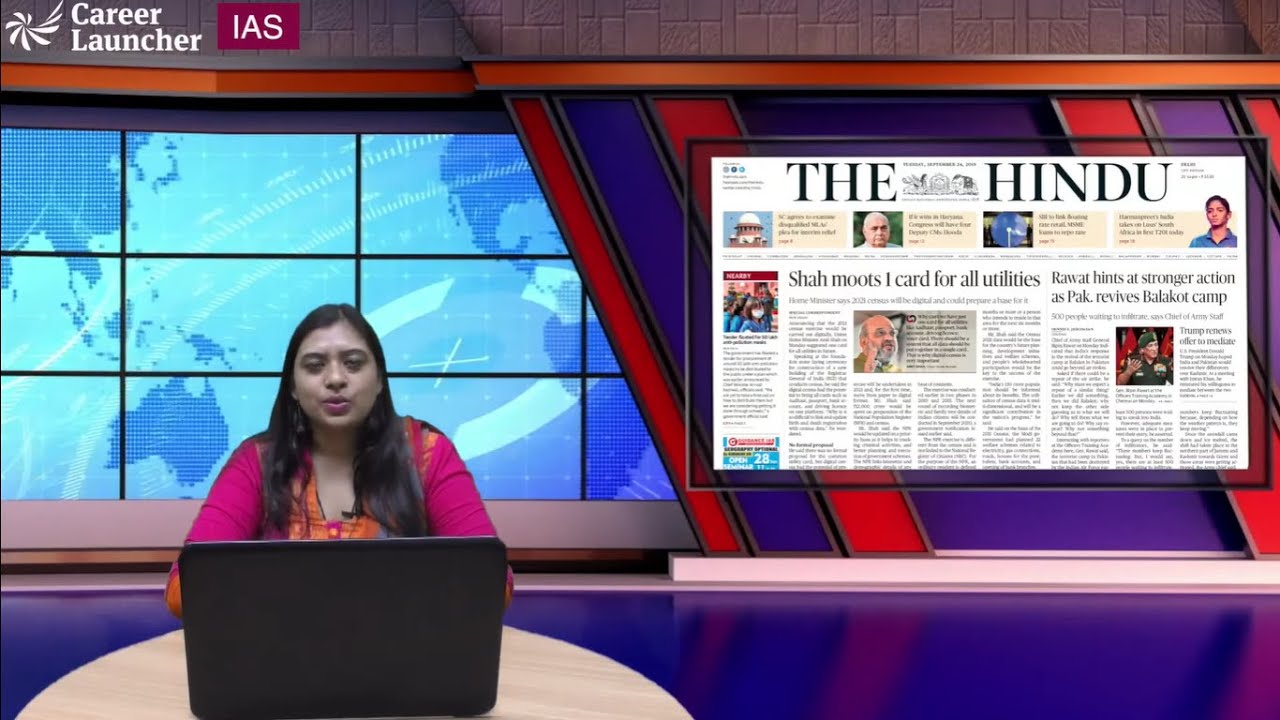 UPSC DNH (Daily News Highlights) || The Hindu || 24.Sep.2019 || Career Launcher