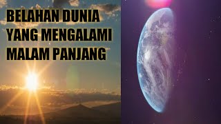 BELAHAN DUNIA YANG MENGALAMI MALAM PANJANG ~ #matamatativi