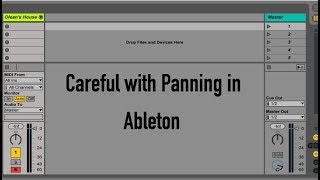 Panning in Ableton Live 9 - Be Careful !! (10 was updated)