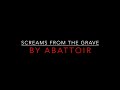 Abattoir  screams from the grave 1985 lyrics