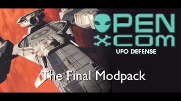Open X-Com - The Final Modpack #38 - Late game grind commencing