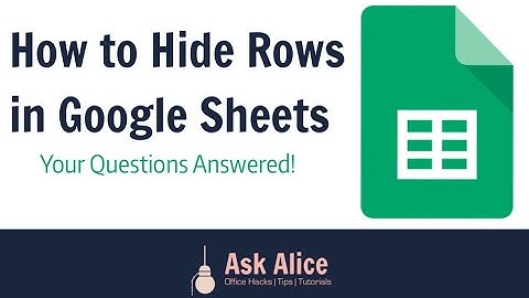 How to Hide Rows in Google Sheets: Your Questions Answered!