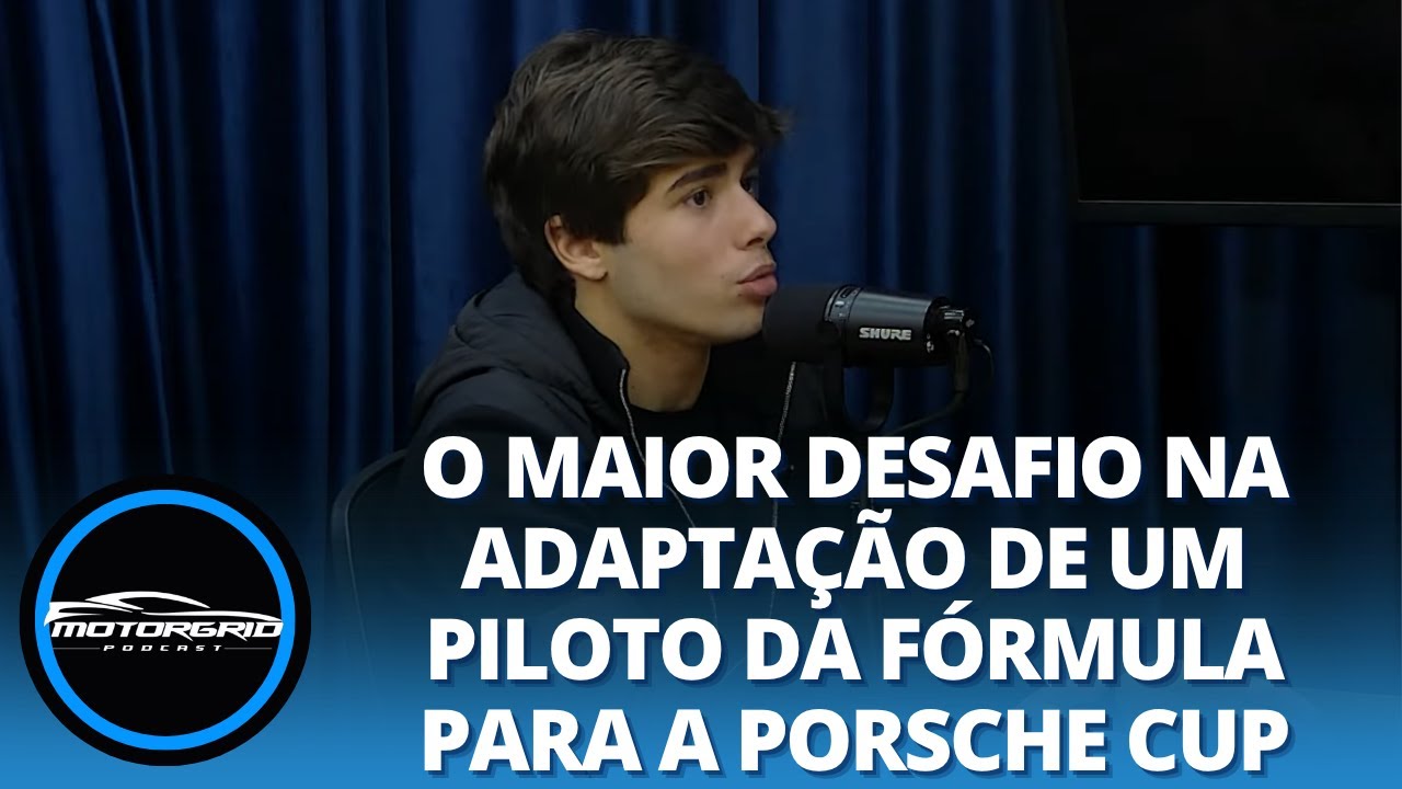 O maior desafio na adaptação de um piloto da Fórmula para a Porsche Cup | Motorgrid Podcast