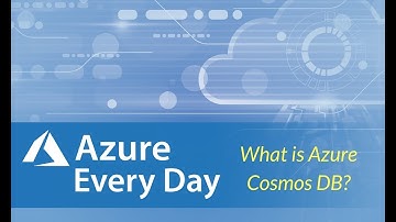 What is Azure Cosmos DB?