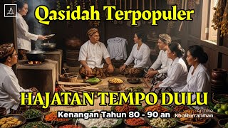 Download Lagu “Kenangan Indah Hajatan Jaman Dulu | Qosidah Lawas Terbaik” MP3