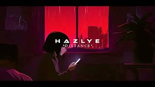 HAZLYE // Distance (Official Audio)