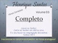 Hinos CANTADOS - Henrique Santos - Volume 03 - Oficial