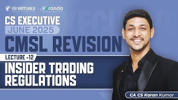 Insider Trading Revision Amended | CMSL CS Executive June 25 | CA Karan Kumar #csexam