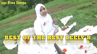 best of the best Leely'R - lagu Bima Dompu