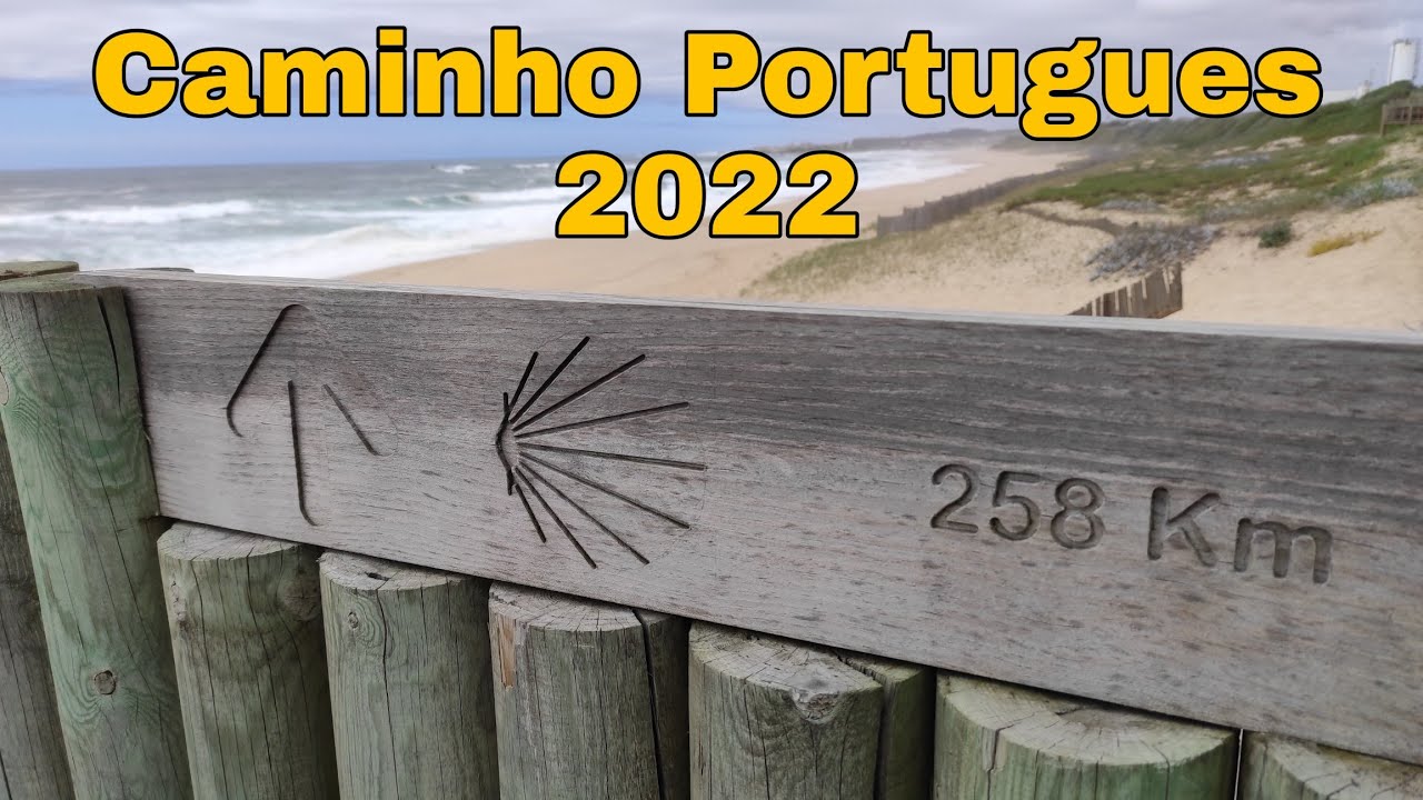 #1/3 Camino Portugues da Costa 2022