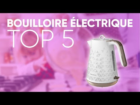 TOP5 : MEILLEURE BOUILLOIRE ÉLECTRIQUE