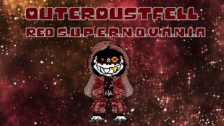 [OuterDustFell] Red S.U.P.E.R.N.O.V.A.N.I.A