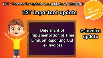 Advisory: Deferment of Implementation of Time Limit on Reporting Old e-Invoices