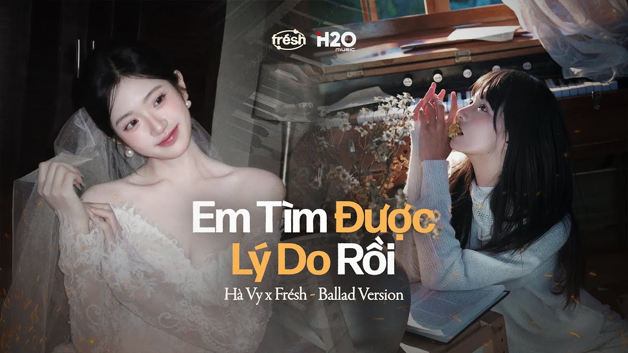 em tìm được lý do rồi... Không Ai Nói Chia Tay (Ballad) - Hà Vy x Frésh / Sai lầm lại tiếp sai lầm