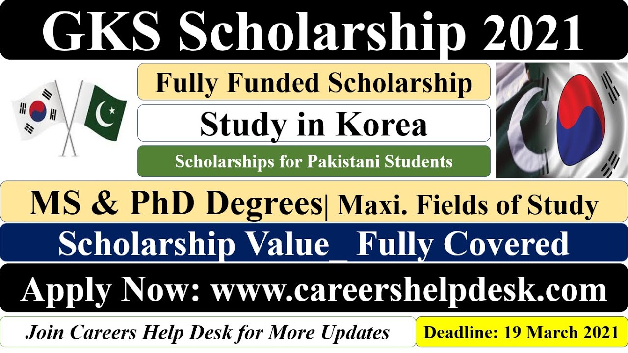 GKS Scholarship For Pakistani Students 2021 MS PhD Fully Funded gks-scholarship-for-pakistani-students-2021-ms-phd-fully-funded