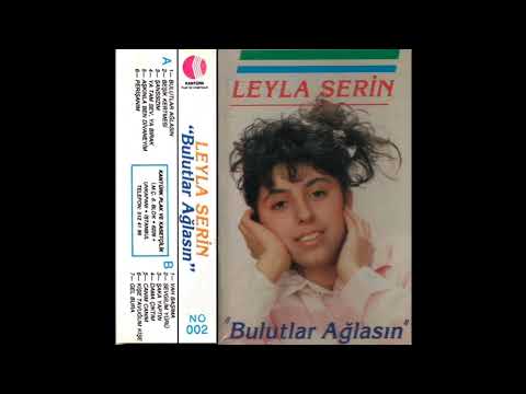 leyla serin bulutlar ağlasın  ful albümü