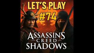 [LP] Auf zur Nakahechi Route - AC Shadows | [GER] Folge 74