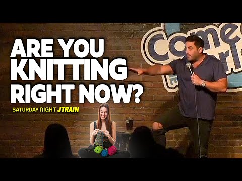 Woman Caught Knitting in Front Row of a Comedy Show - SATURDAY NIGHT JTRAIN - Stand Up Jared Freid