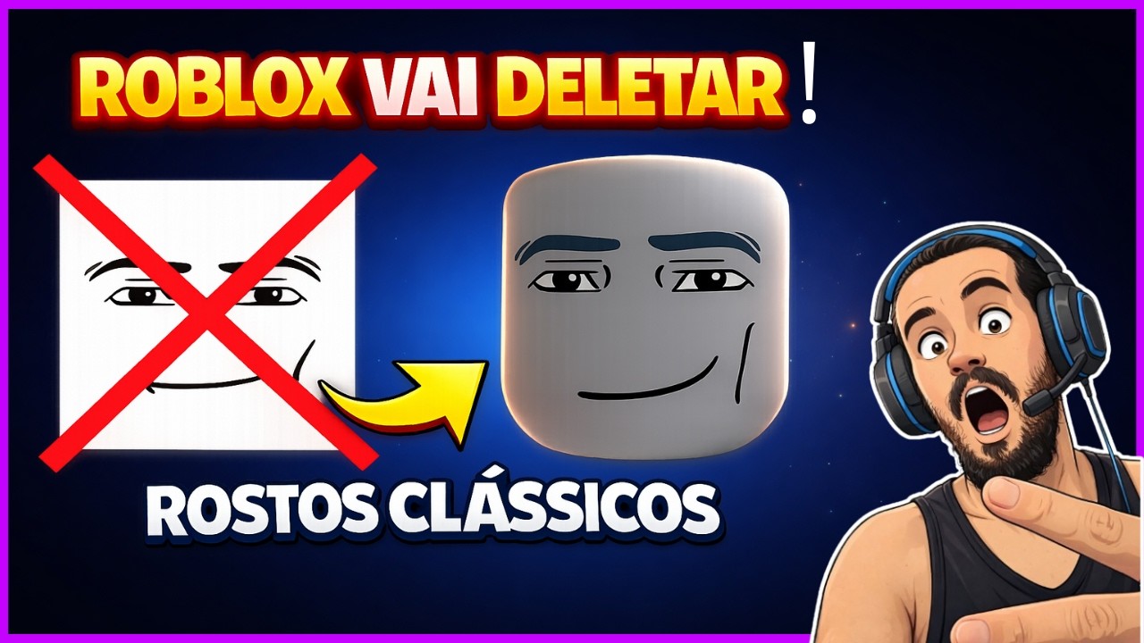 ANUNCIO POLÊMICO - O Roblox vai DELETAR os Rostos Clássicos 2D