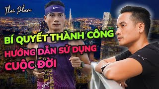 BÍ QUYẾT THÀNH CÔNG: HƯỚNG DẪN SỬ DỤNG CUỘC ĐỜI