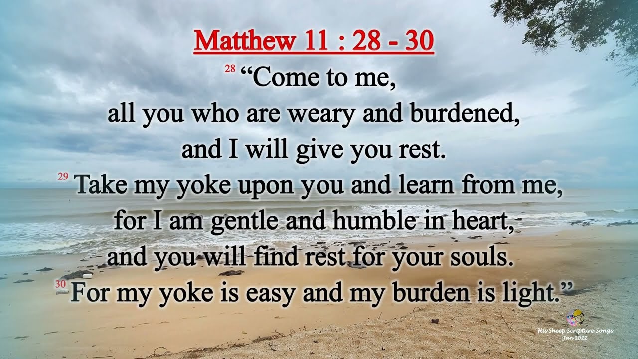 Matthew 11 V 28 30