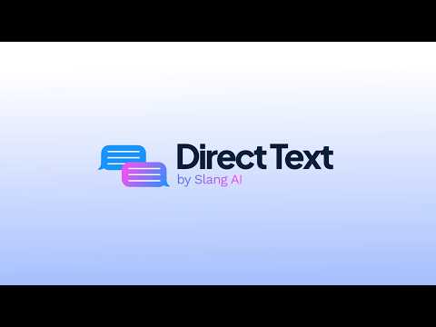 Slang AI DirectText