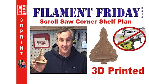 Filament Friday #60 - Scroll Saw Corner Shelf Plan...