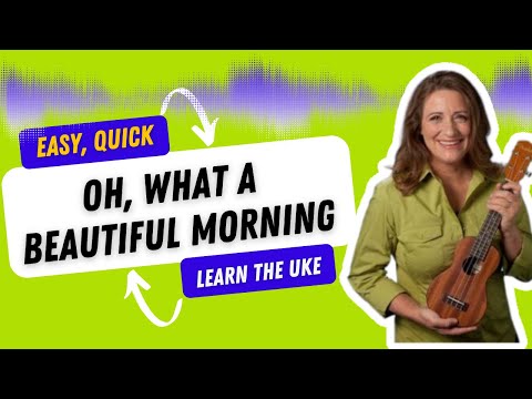 Oh, What a  Beautiful Morning Easy Ukulele Tutorial - Ukulele Sisters