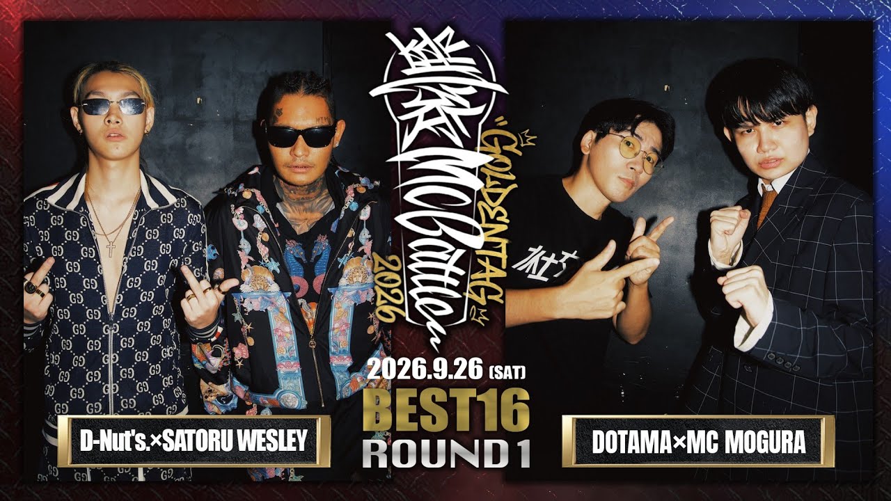 SATORU WESLEY×D-Nut's. vs DOTAMA×MC MOGURA【ROUND1】｜凱旋MC battle GOLDEN TAG2026 at 渋谷WOMB