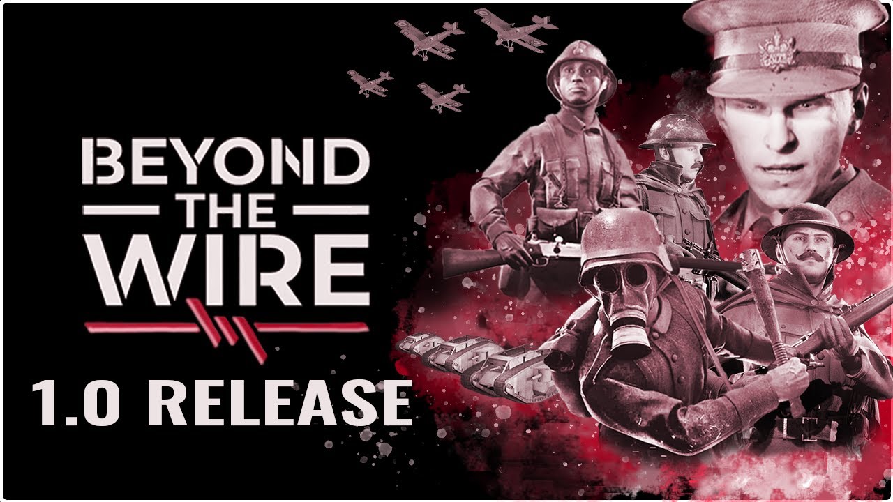 BEYOND THE WIRE 1.0 Official Release Trailer (Fan Made) YouTube