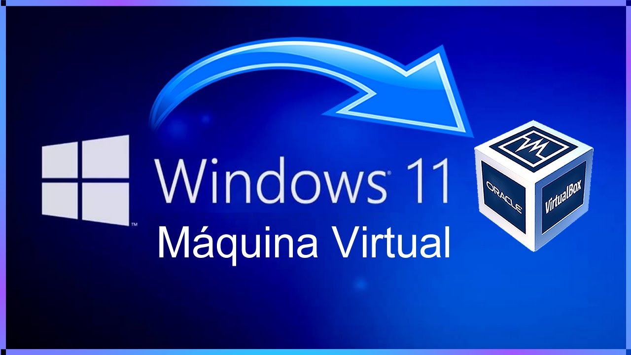 COMO INSTALAR WINDOWS 11 EM UMA "MÁQUINA VIRTUAL - VIRTUALBOX" PARA ...