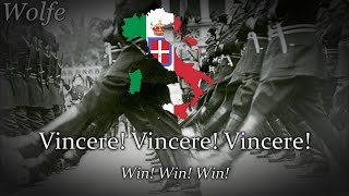 "Vincere, Vincere, Vincere!" - Italian Patriotic Song
