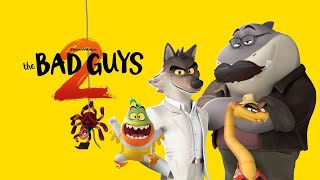 The Bad Guys 2 (2025) | Behind the Scenes + Deleted Scenes