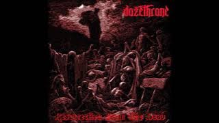 Dozethrone - Resurrection From The Dead (Full Album 2021)