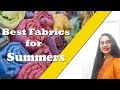 Best Fabrics for Summers| Easily available and very comfortable | In Hindi | English subtitles